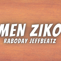 MEN ZIKO Ronaldo Moun Lontan Maradona Raboday Jeffbeatz .mp3