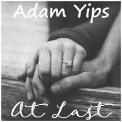 Adam Yips - At Last