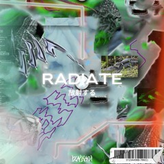REMNANT.exe - Radiate (Izaynagi Remix)