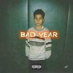 BAD YEAR