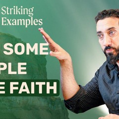 Cliff's Edge | Ep 7 | Striking Examples in the Quran | Nouman Ali Khan | Ramadan 2025