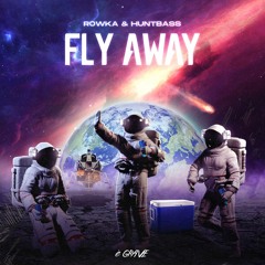 ROWKA, Huntbass - Fly Away