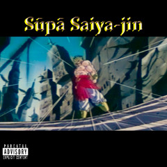 Sūpā Saiya-jin (prod. Leo Grizz)
