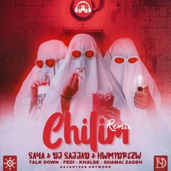 Chilim(Saya & DjSajjad & Hwmidrezw)