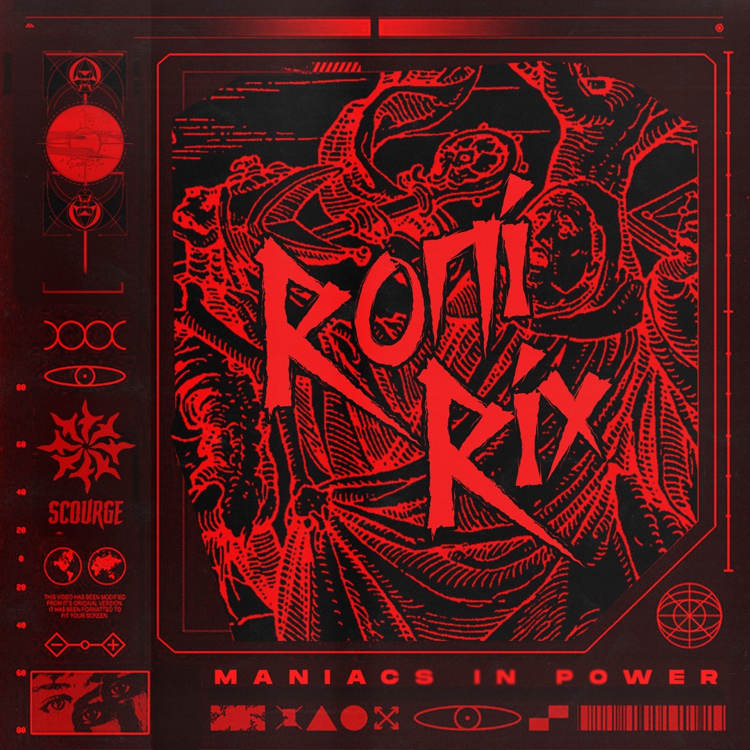Stream Roni Rix - Maniacs In Power [SCRG010] by Scourge | Listen online ...