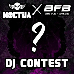 NOCTUA X BIG FAT BASS DJ CONTEST - SUMO