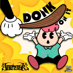 Adimysk - Donk On It