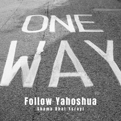 Follow Yahoshua [Prod. By soSpecial Beats] - Shama Bhat Ysrayl