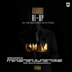 Ababili Re-Up (feat. Diba Shortsteiger, Kaycee, Tab & Si) Prod. Skillz & RenegadeThePlug