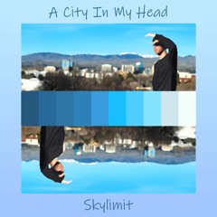 A City In My Head