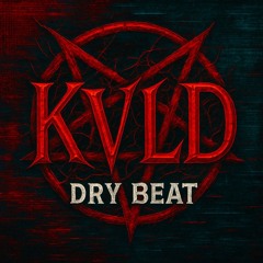 KVLD - DRY BEAT