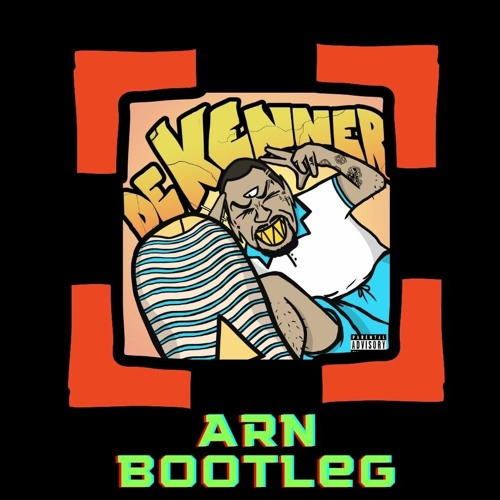 FBC & VOOHR - De Kenner (Arn Bootleg)