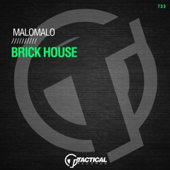 MaloMalo - Brick House