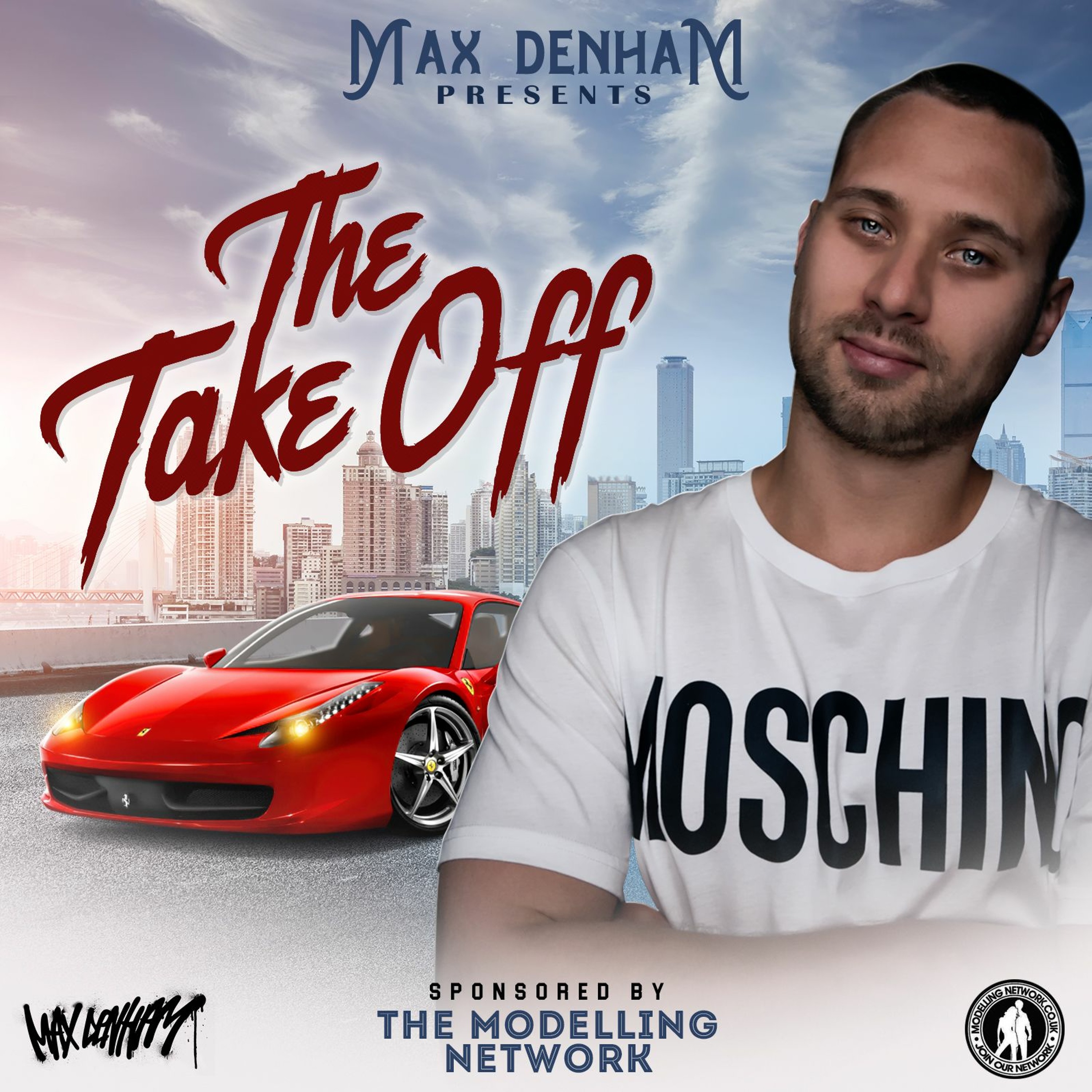 Max Denham presents - The Takeoff! sponored by The Modelling Network episode artwork
