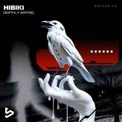 HIBIKI - Deathly Waiting (Radio Edit)