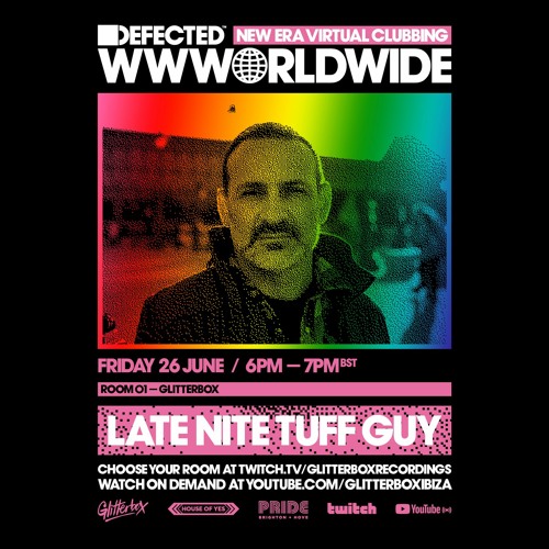 Glitterbox WWWorldwide - Late Nite Tuff Guy