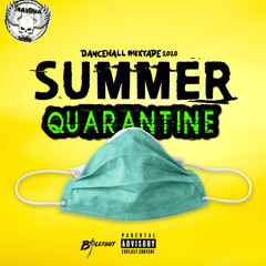 Summer Quarantine 😷 Dancehall Mixtape 2020 ⛱️