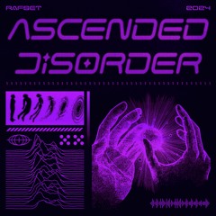 Ascended Disorder [FREE DL]