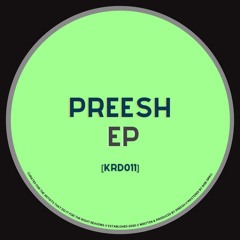 Premiere : Preesh - Dew (KRD011)