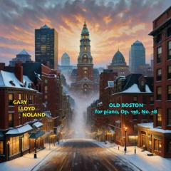 OLD BOSTON for piano from 20 COVIDITTIES Op. 116