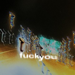 fuckyou (prod. yago)