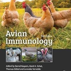 [Read] PDF EBOOK EPUB KINDLE Avian Immunology by  Bernd Kaspers,Karel A. Schat,Thomas Göbel,Lonneke