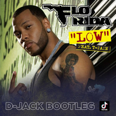 Flo Rida (ft T-pain) - Low  (D-Jack Hardcore bootleg) FREE DOWNLOAD