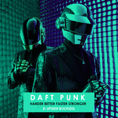 Harder, Better, Faster, Stronger (D-Upside Bootleg) [Free Download]