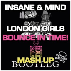 London Girls Bounce In Time! - Insane & Mind - PREVIEW!