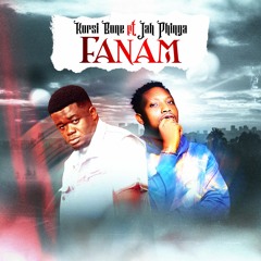 Fanam featuring Jah Phinga