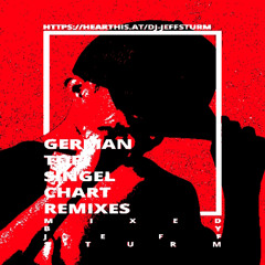 German Top Single Chart Remixes 47 - Mixed by Jeff Sturm