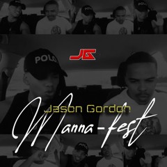 Jason Gordon - Manna-Fest