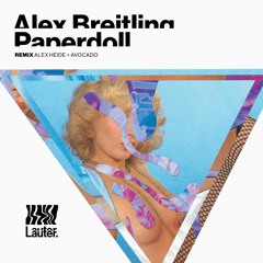 Alex Breitling - Paperdoll (Avocado Remix)