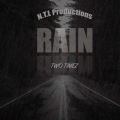 Two Timez - Rain