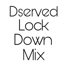 LOCK DOWN MIX