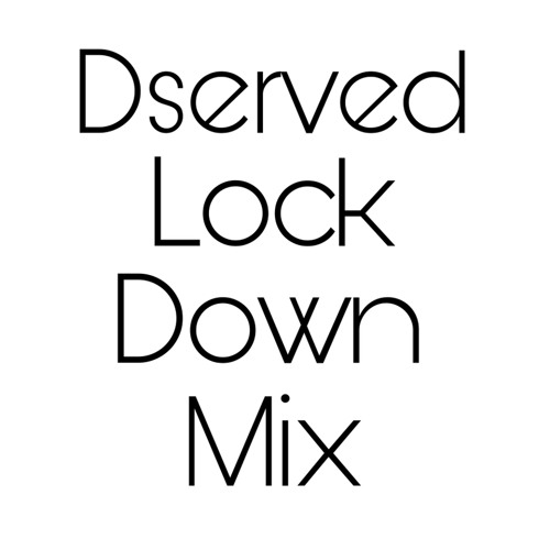 LOCK DOWN MIX