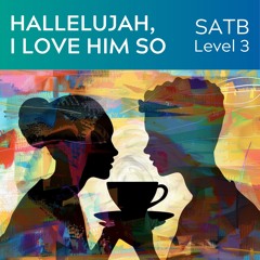 Hallelujah I Love Him So - Level 3 SATB with horns
