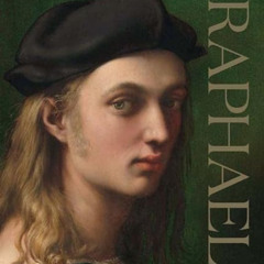 [VIEW] KINDLE 📔 Raphael by  David Ekserdjian,Tom Henry,Thomas P. Campbell,Caroline E