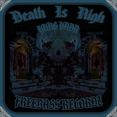 Death Is Nigh (Prod. Eykey X Dylan)