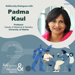 Episode Nine: Padma Kaul: Epidemiological approaches in women's health data