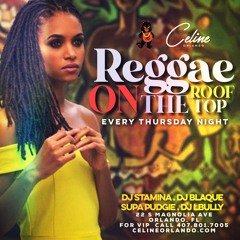 Reggae On The Rooftop At Celine Orlando 8.5.21