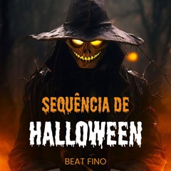 SEQUÊNCIA DE HALLOWEEN NO BEAT FINO (DJ PV DO S.I) TRAVESSURA KK