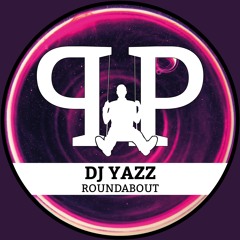 DJ Yazz - Roundabout (PREVIEW) 14/01/2021