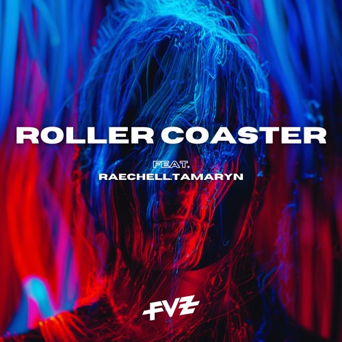 Roller Coaster (Feat. Raechell. Tamaryn)