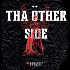 tha other side ft lil_z
