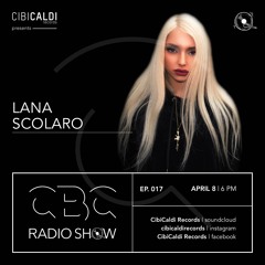 CBC RADIO SHOW 017 - hosted By LANA SCOLARO