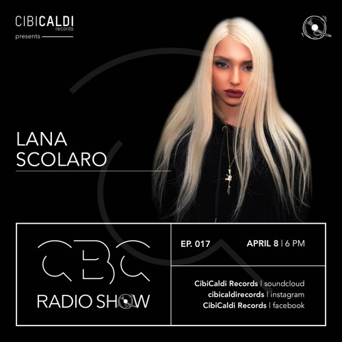 CBC RADIO SHOW 017 - hosted By LANA SCOLARO