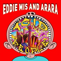 Eddie Mis & Arara Acid People. Acix 009