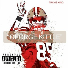 Travis King - George Kittle 85