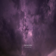 ZHOROVEN- Bayraktar(Original Mix)